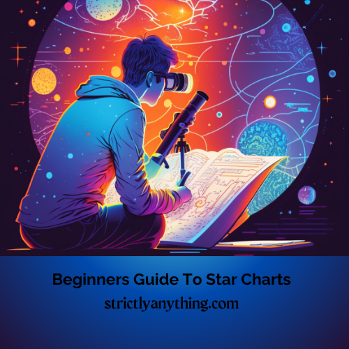 beginners-guide-to-star-charts-astronomy-strictly-anything-strictly-anything