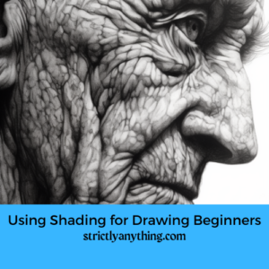 using shading in drawing strictly anything