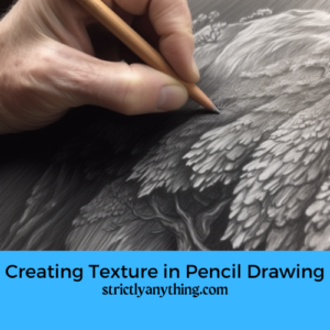 creating texture with pencil drawing strictly anything